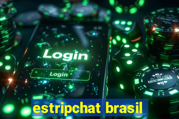 estripchat brasil