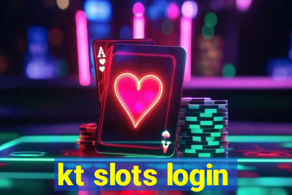 kt slots login