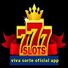 viva sorte oficial app