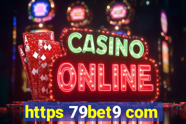 https 79bet9 com