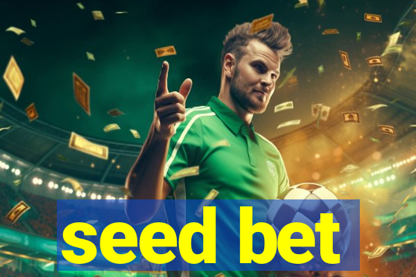 seed bet