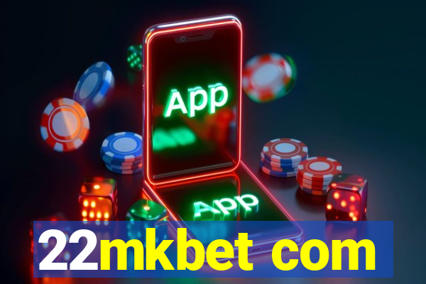 22mkbet com