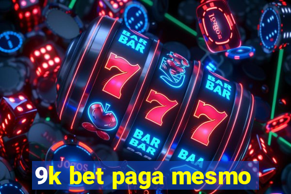 9k bet paga mesmo