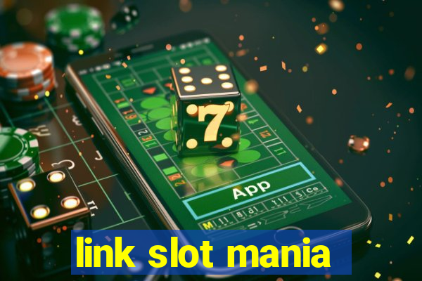 link slot mania