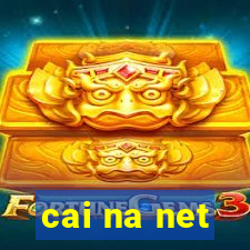 cai na net