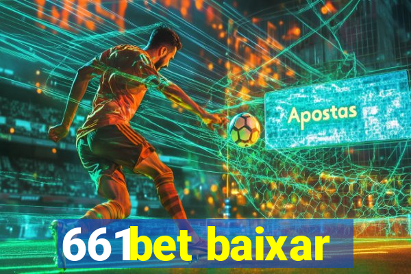 661bet baixar