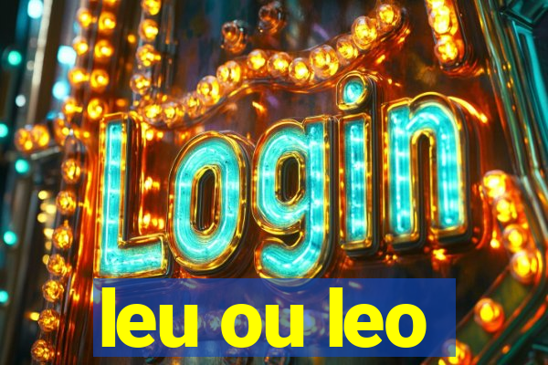 leu ou leo