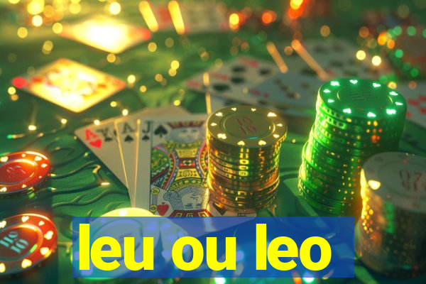 leu ou leo