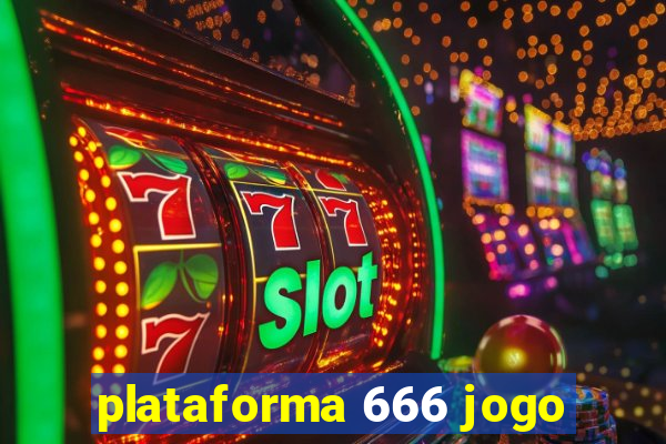 plataforma 666 jogo