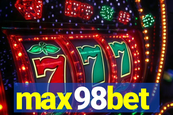 max98bet