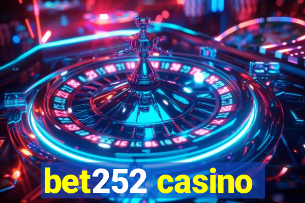 bet252 casino