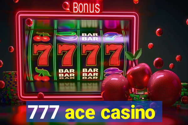 777 ace casino