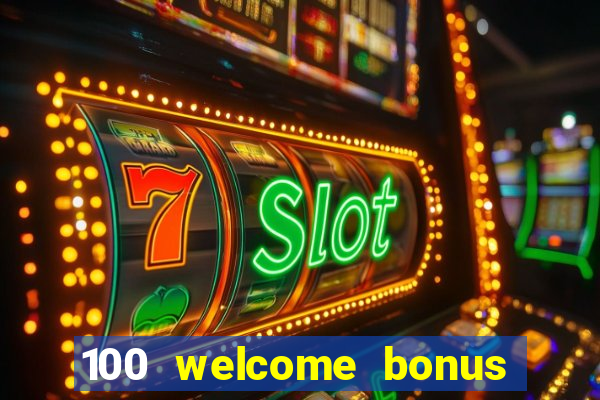 100 welcome bonus casino malaysia