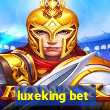 luxeking bet