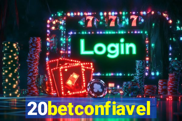 20betconfiavel