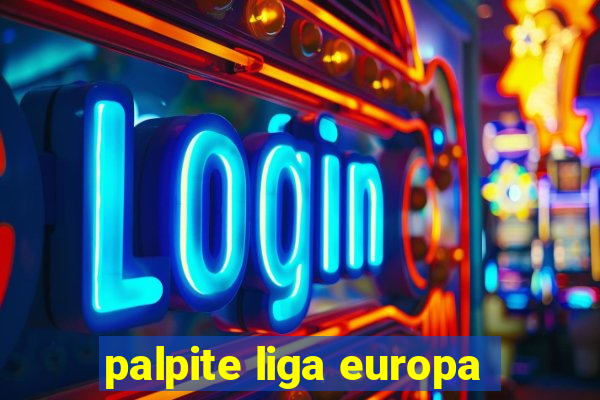 palpite liga europa