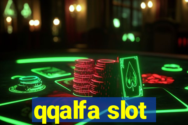 qqalfa slot