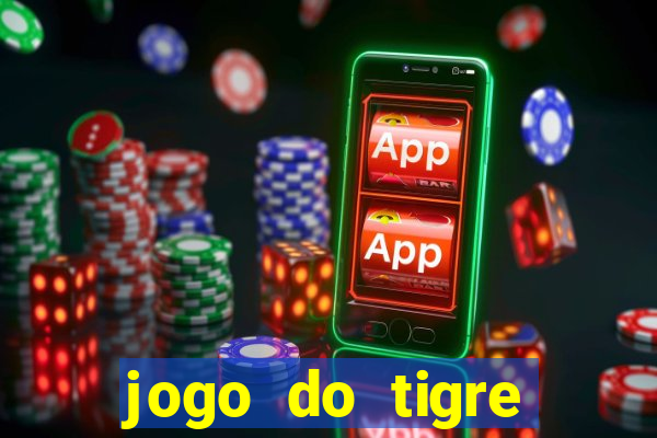 jogo do tigre minimo 1 real