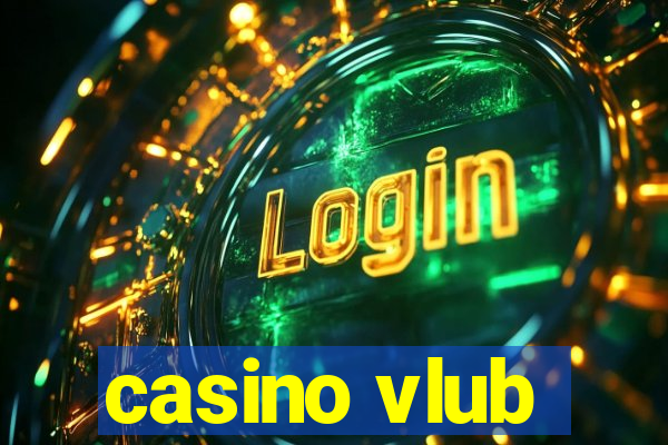 casino vlub