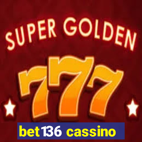 bet136 cassino