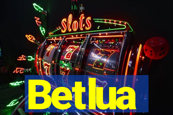 Betlua