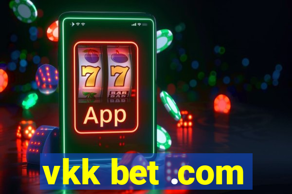 vkk bet .com