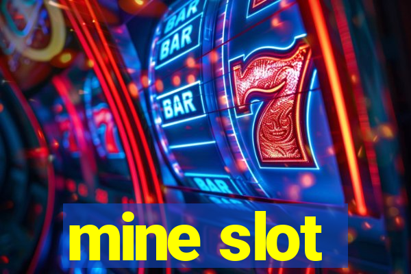 mine slot