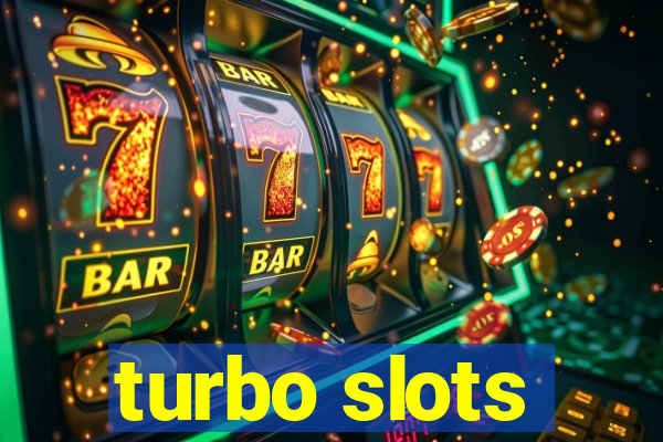 turbo slots