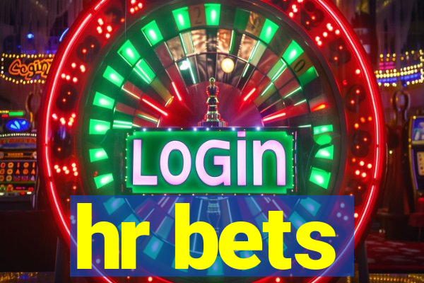 hr bets