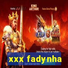 xxx fadynha