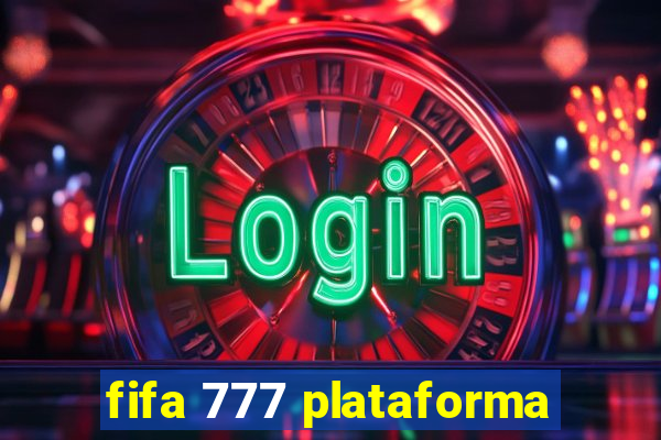 fifa 777 plataforma