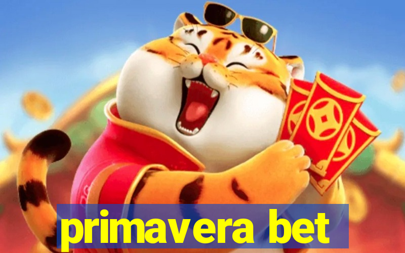 primavera bet