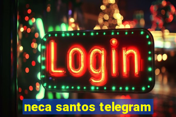 neca santos telegram