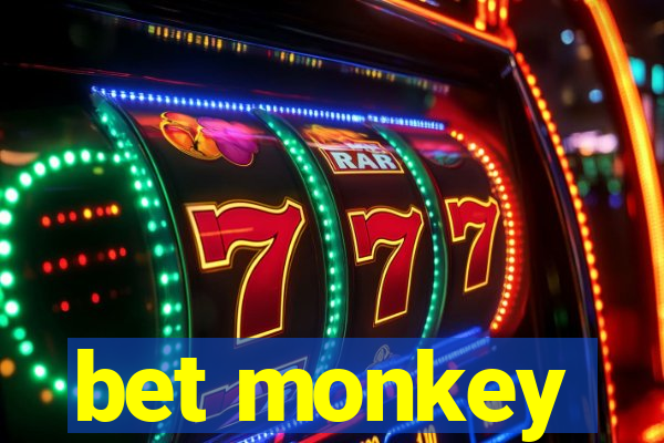 bet monkey