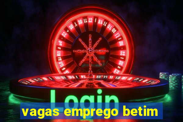 vagas emprego betim