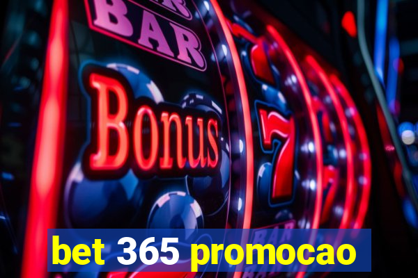 bet 365 promocao