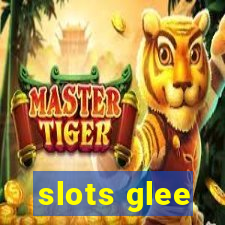 slots glee