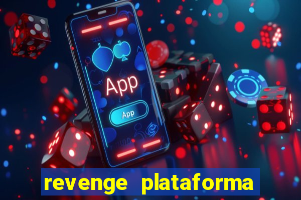 revenge plataforma de jogos