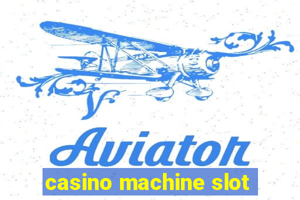 casino machine slot