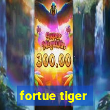 fortue tiger