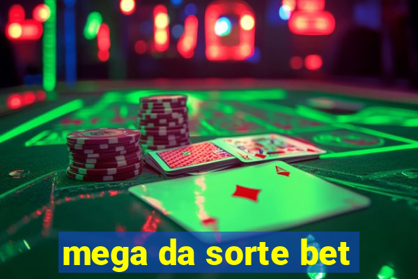 mega da sorte bet