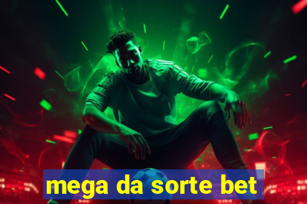 mega da sorte bet