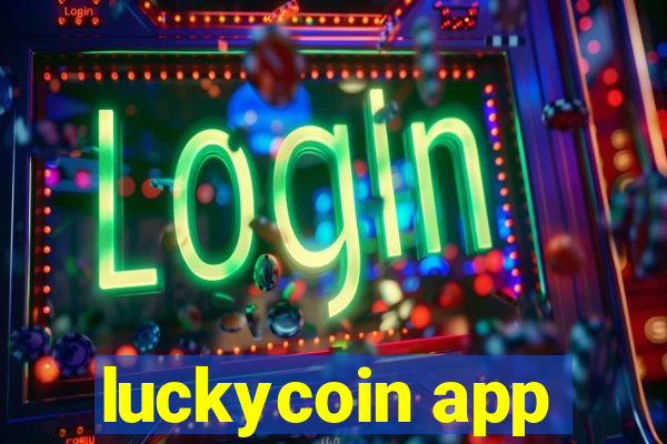 luckycoin app