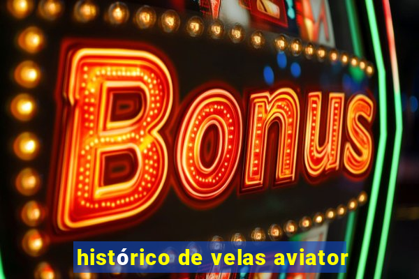 histórico de velas aviator