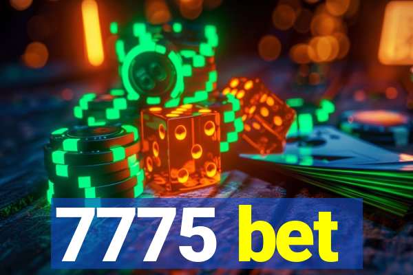 7775 bet