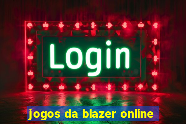 jogos da blazer online