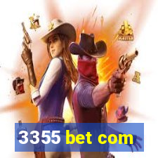 3355 bet com