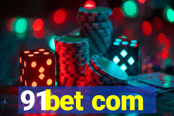 91bet com