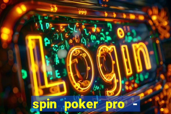 spin poker pro - casino games