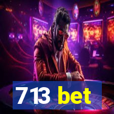 713 bet